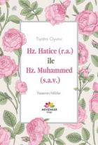 Hz. Hatice (r.a) İle Hz. Muhammed (s.a.v)