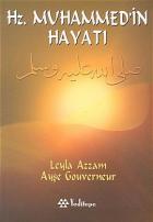 Hz. Muhammed’in Hayatı