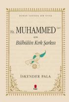 Hz. Muhammed s.a.v Için Bülbülün Kırk Şarkısı (Ciltli)