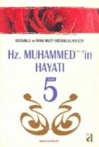Hz. Muhammed'in (s.a.v.) Hayatı-5