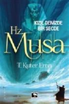 Hz. Musa - Kızıl Denizde Bir Secde
