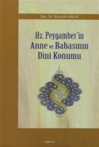 Hz. Peygamber’in Anne ve Babasının Dini Konumu