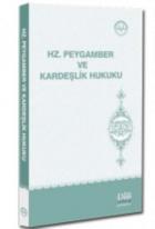 Hz. Peygamber ve Kardeşlik Hukuku