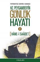 Hz. Peygamberin Günlük Hayatı-2-(Hane-i Saadet)