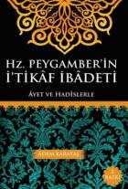 Hz. Peygamber'in İ'tikaf İbadeti