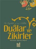 Hz Rasulüllahın s.a.s Dilinden Dualar ve Zikirler