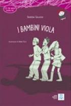 I Bambini Viola + CD (İtalyanca Okuma Kitabı Orta-Alt Seviye (11-14 Yaş) A2