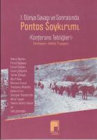 I. Dünya Savaşı ve Sonrası Pontos Soykırımı - Konferans Tebliğleri