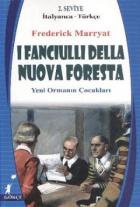 I Fanciulli Della Nuova Foresta / Yeni Ormanın Çocukları