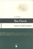 İbn Furek - Hayatı ve Kelamı Görüşleri
