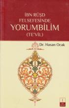 İbn Rüşd Felsefesinde Yorumbilim (Te'vil)