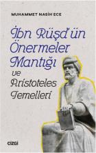 İbn Rüşdün Önermeler Mantığı ve Aristoteles Temelleri