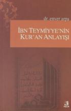 İbn Teymiyye’nin Kur’an Anlayışı