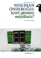 İçeri Girmez miydiniz