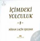 İçimdeki Yolculuk -1- 5 CD / Sesli Kitap