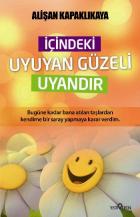 İçindeki Uyuyan Güzeli Uyandır