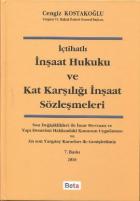 İçtihatlı İnşaat Hukuku ve Kat Karşılığı İnşaat Sözleşmeleri (Ciltli)