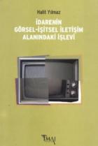 İdarenin Görsel İşitsel İletişim Alanındaki İşlevi