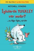 İglularda Tuvalet Var mıdır ve Diğer İlginç Sorular