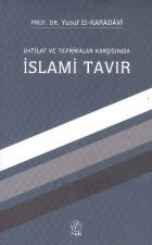 İhtilaf ve Tefrikalar Karşısında İslami Tavır