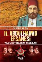 II. Abdulhamid Efsanesi-Yıldız İstihbarat Teşkilatı