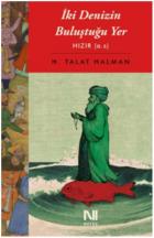 İki Denizin Buluştuğu Yer  - Hızır (a.s)