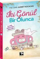 İki Gönül Bir Olunca