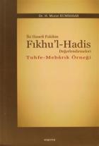 İki Hanefi Fakihin Fıkhu’l-Hadis Değerlendirmeleri