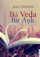 İki Veda Bir Aşk