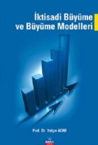 İktisadi Büyüme ve Büyüme Modelleri