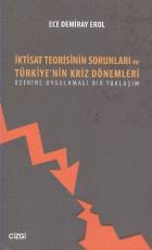 İktisat Teorisinin Sorunları ve Türkiyenin Kriz Dönemleri