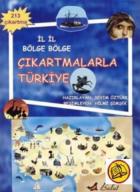 İl İl Bölge Bölge Çıkartmalarla Türkiye