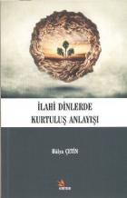 İlahi Dinlerde Kurtuluş Anlayışı