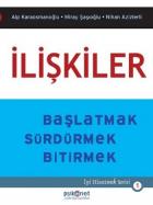 İlişkiler-Başlatmak Sürdürmek Bitirmek