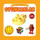 İlk Bilgilerim Oyuncaklar