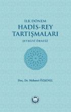 İlk Dönem Hadis-Rey Tartışmaları