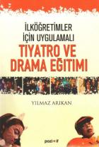 İlköğretimler İçin Uygulamalı Tiyatro ve Drama Eği