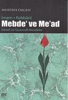 İmam-ı Rabbani Mebde’ ve Me’ad