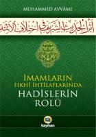 İmamların Fıkhi İhtilaflarında Hadislerin Rolü