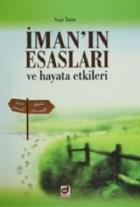 İman'ın Esasları ve Hayata Etkileri