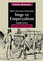 İmge ve Emperyalizm 1908-1911