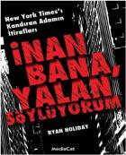 İnan Bana Yalan Söylüyorum