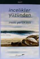 İncelikler Yüzünden