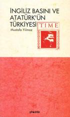 İngiliz Basını ve Atatürk’ün Türkiyesi