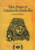 İnka, Maya ve Aztekler’de Semboller
