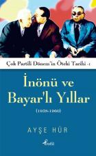 İnönü ve Bayarlı Yıllar