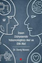 İnsan Dünyasında Yabancılaştırıcı Akıl ve Etik Akıl