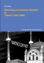 İnsan Hakları Evrensel Bildirisi ve Türkiye 1945-1948