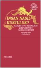 İnsan Nasıl Kurtulur