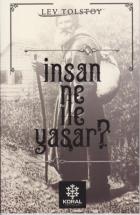 İnsan Ne İle Yaşar